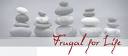 Frugal for Life